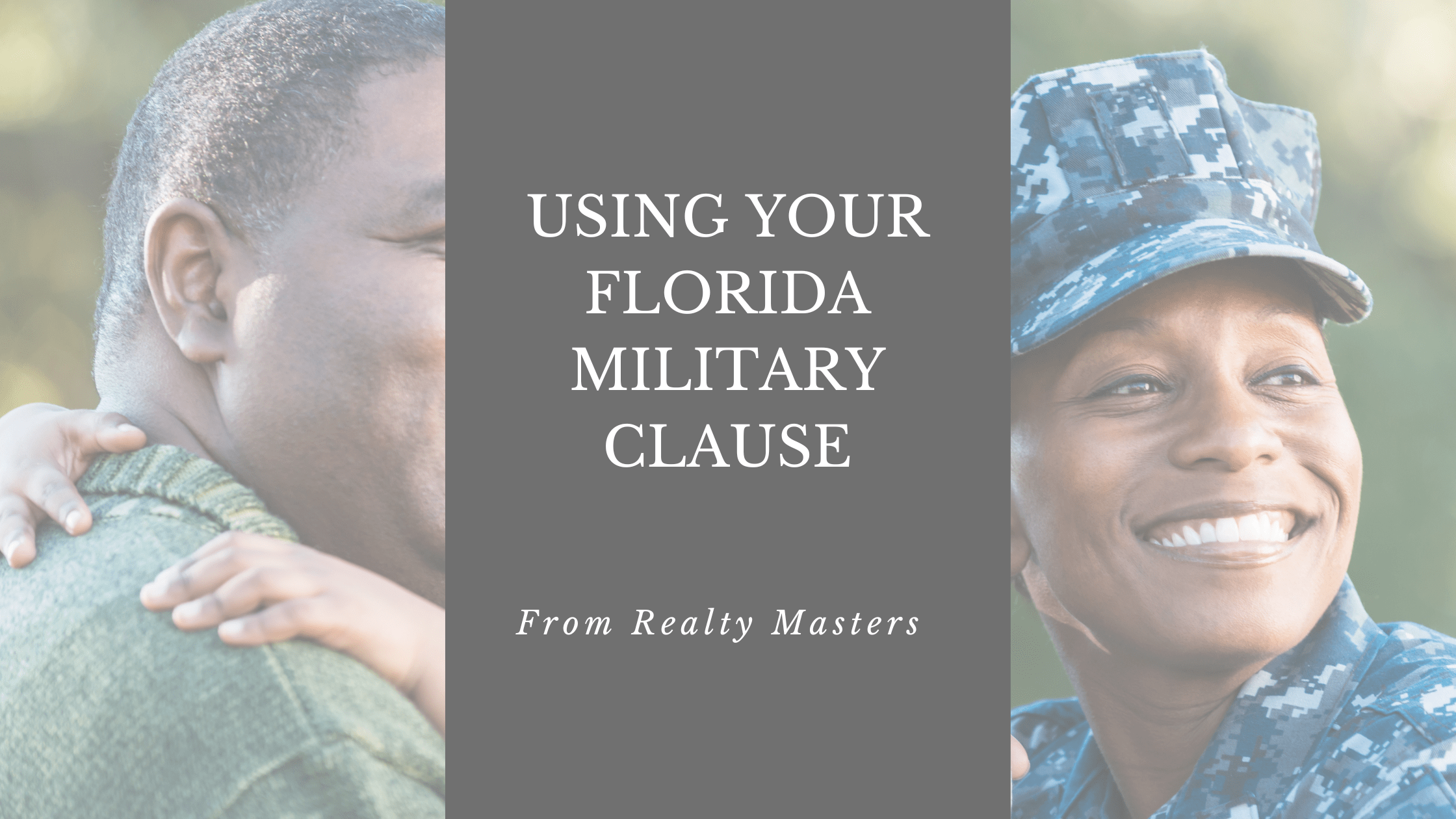Using your Florida Military Clause